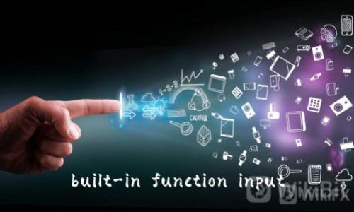 built-in function input