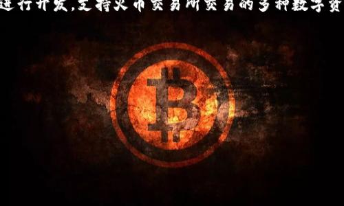 TP钱包并不是火币钱包，它们是两个不同的数字资产钱包。

### TP钱包

TP钱包（TokenPocket）是一个多链数字资产钱包，支持多种区块链网络和代币的管理。它不仅支持Ethereum（以太坊）、BTC（比特币）等主流币种，还支持众多基于公链的代币，用户可以通过该钱包进行交易、资产管理和DApp（去中心化应用）访问。同时，TP钱包提供了流畅的用户体验和便捷的操作，让用户可以随时随地进行数字资产的管理。

### 火币钱包

火币钱包（Huobi Wallet）是火币交易所推出的官方钱包，旨在为用户提供安全、便捷的数字资产存储和管理服务。火币钱包主要围绕火币生态系统进行开发，支持火币交易所交易的多种数字资产。火币钱包通常与火币交易所紧密集成，提供用户便捷的资金融入和交易服务。

### 两者的主要区别

1. **功能不同**：TP钱包作为一个多链钱包，支持更多区块链和代币，而火币钱包主要聚焦于火币生态内的资产管理。
2. **用户体验**：TP钱包注重去中心化和DApp的使用体验，而火币钱包则强调与交易所的连接性。
3. **资产范围**：TP钱包的资产种类更加广泛，而火币钱包则更专注于火币平台的资产。

综上所述，TP钱包和火币钱包是各自独立的产品，用户可以根据个人需求选择适合的数字钱包。