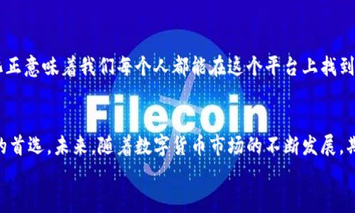   探索tp钱包：海外版界面的优势与实用价值 / 
 guanjianci tp钱包, 海外版, 数字货币 /guanjianci 

引言
随着数字货币的迅猛发展，越来越多的人开始关注和使用数字钱包，而tp钱包因其优越的用户体验和安全性而备受青睐。特别是它的海外版界面，无疑为广大的海外用户带来了极大的便利。在这篇文章中，我将分享关于tp钱包海外版界面的实用价值及其独特优势，同时穿插我个人的一些经历和观点，希望能为读者提供更全面的理解。

tp钱包概述
tp钱包（TokenPocket）是一款多链数字货币钱包，它支持多种主流公链，可以方便用户进行数字货币的存储、交易以及DApp（去中心化应用）的使用。最初，我接触到这个钱包是因为我朋友推荐。他形容tp钱包“就像你的口袋，随时随地能装下你的数字资产。”这句话深深吸引了我，因为它简单明了地表达了钱包的便捷性。

海外版界面的必要性
随着世界各地对数字货币的接受度不断提高，越来越多的海外用户开始使用tp钱包。然而，在不同国家或地区，用户的需求和习惯各不相同，因此推出海外版界面显得尤为重要。海外版界面不仅提供了多语言支持，还兼顾了文化差异，使用户能够使用自己最熟悉的语言和操作方式进行交易。这让我想起了我小时候在国外旅行时，由于语言障碍而感到无所适从的经历，那种无助与迷茫让我深刻理解到沟通和便利的重要性。

海外版界面的关键特点
tp钱包的海外版界面其设计准则是以用户为中心，充分考虑到不同地域用户的需求。以下是这个版本的一些关键特点：
ul
    listrong多语言支持：/strong无论用户来自哪个国家，都能够找到熟悉的语言进行操作。这一功能让我想起当初学英语时对“简单明了”的界面的渴望，用户在数字钱包中的操作一样需要这样的体验。/li
    listrong符合当地法律法规：/strong海外版会根据不同国家的法律法规进行调整，使用户在使用数字货币时更加安全和合规。/li
    listrong针对性推广活动：/strong海外用户在使用tp钱包时，可以享受到当地特色的推广活动，增加了参与感和归属感。/li
/ul

用户体验的提升
在使用tp钱包的过程中，我深切感受到海外版界面在用户体验上的提升。从登录、创建钱包，到发送和接收数字资产，每一步都做得非常流畅。尤其是交易速率和手续费的透明化，让我作为用户感到更加安心。记得有一次，我因为急需转账而在传统银行的转账中苦苦等待，最后不得不放弃。这次经历让我更加强烈地希望有一个无障碍的数字交易方式，而tp钱包恰好满足了我的这个期待。

安全性保障
tp钱包一直以来都将用户资产的安全放在首位。在海外版中，安全性得到了进一步加强。采用了多重签名和冷存储等技术手段，这样的保障让我在进行交易时倍感安心。就像我小时候玩耍时，父母总是提醒我要注意安全，这种重视事物本质的重要性同样适用于数字货币的世界。

如何注册和使用海外版tp钱包
如果你对tp钱包海外版感兴趣，注册和使用过程相对简单。首先，你需要从官方网站或应用商店下载tpp钱包的海外版应用，安装后进行以下步骤：
ol
    listrong创建新账户：/strong根据提示，设置你的密码，并保存恢复助记词，确保信息的安全和完整。/li
    listrong选择语言：/strong在设置中选择你熟悉的语言，这样可以更轻松地进行日常操作。/li
    listrong了解功能：/strong慢慢探索tp钱包的各项功能，包括合约交易、资产交换等，熟悉操作流程。/li
/ol

个人体验与见解
我记得第一次使用tp钱包时，兴奋与紧张交织在我的心中。兴奋是因为可以便捷地管理我的资产，紧张是因为对新系统的不熟悉。慢慢地，在一次次的使用中，我感受到它的魅力所在。这就像我初次接触数字货币一样，充满未知的同时又让人感到无比的新鲜。
正如我小时候学游泳、第一次跳进水里的兴奋，tp钱包也让我体验到了“跃入数字货币海洋”的感觉。掌握了它的操作后，我意识到，tp钱包不仅仅是一个工具，更是我投资理念的延伸与实践。

文化与技术的结合
在我成长的过程中，科技和文化一直是让我感到振奋和好奇的两个方向。tp钱包海外版的推出，不仅代表着技术与市场的创新，更将不同文化下的人们紧密连接在了一起。数字货币的全球化正意味着我们每个人都能在这个平台上找到自己的位置，无论是在投资还是在文化交流上。这种全球化的趋势让我感到无比振奋，它打破了国界，拉近了人与人之间的距离。

总结
tp钱包的海外版界面正是为了迎合全球化背景下用户不断变化的需求而诞生的。它以用户为中心的设计、严格的安全保障以及人性化的操作体验，让这个数字钱包成为越来越多海外用户的首选。未来，随着数字货币市场的不断发展，期待tp钱包在技术和功能上再接再厉，带给我们更多惊喜。
对于数字货币的未来，我充满了期待，它不仅仅是一种投资手段，更是连接我们生活、文化与技术的桥梁。希望每个用户都能在tp钱包的帮助下，拥有更好的数字资产管理体验！