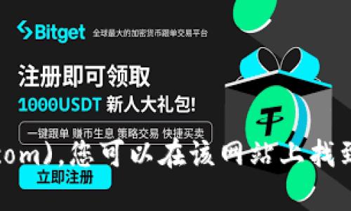 TP钱包的官方网站是 [TP Wallet](https://www.tpwallet.com)，您可以在该网站上找到有关TP钱包的更多信息，例如其功能、下载链接和最新更新等。